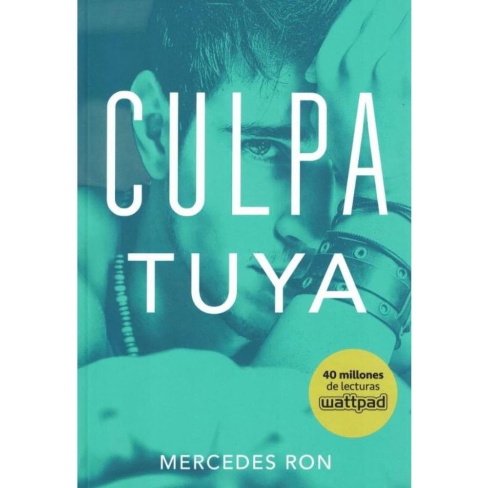 Libro Culpa Tuya Mercedes Ron - 72c0ffa6c9484a73b9261362fa6899f3 