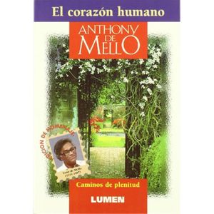 Corazon Humano, El - De Mello, Anthony