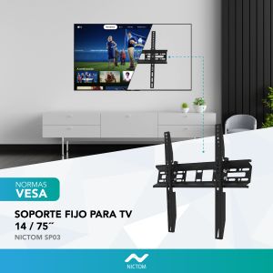 Soporte Fijo TV Smart LED LCD Nictom 14 a 75 pulgadas SP03