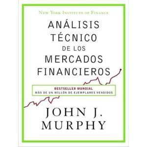 Libro Analisis Tecnico De Los Mercados Financieros De John Murphy