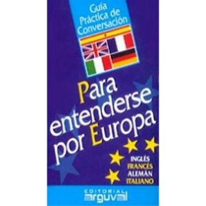 Guia Para Entenderse En Europa - Vv Aa