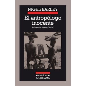 Antropologo Inocente, El - Barley, Nigel