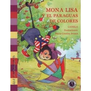 Mona Lisa y El Paraguas De Colores - Canela